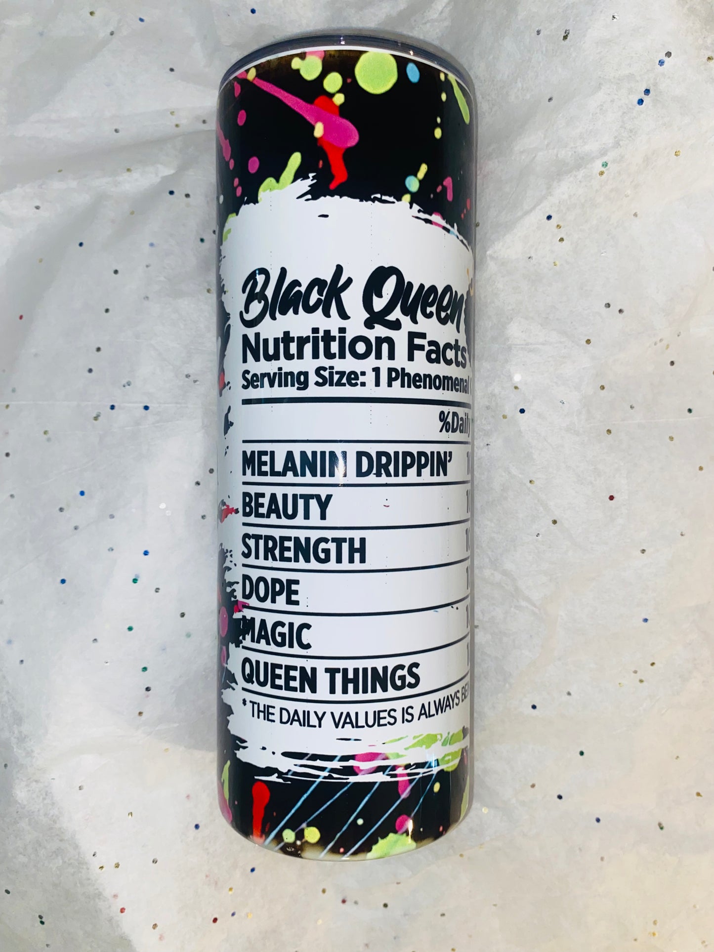 Creative Tumblers ~ Black Queen Nutrition Facts 20 Oz