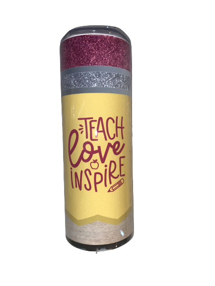 Creative Tumblers ~ Teach, Love. Inspire 20 Oz.
