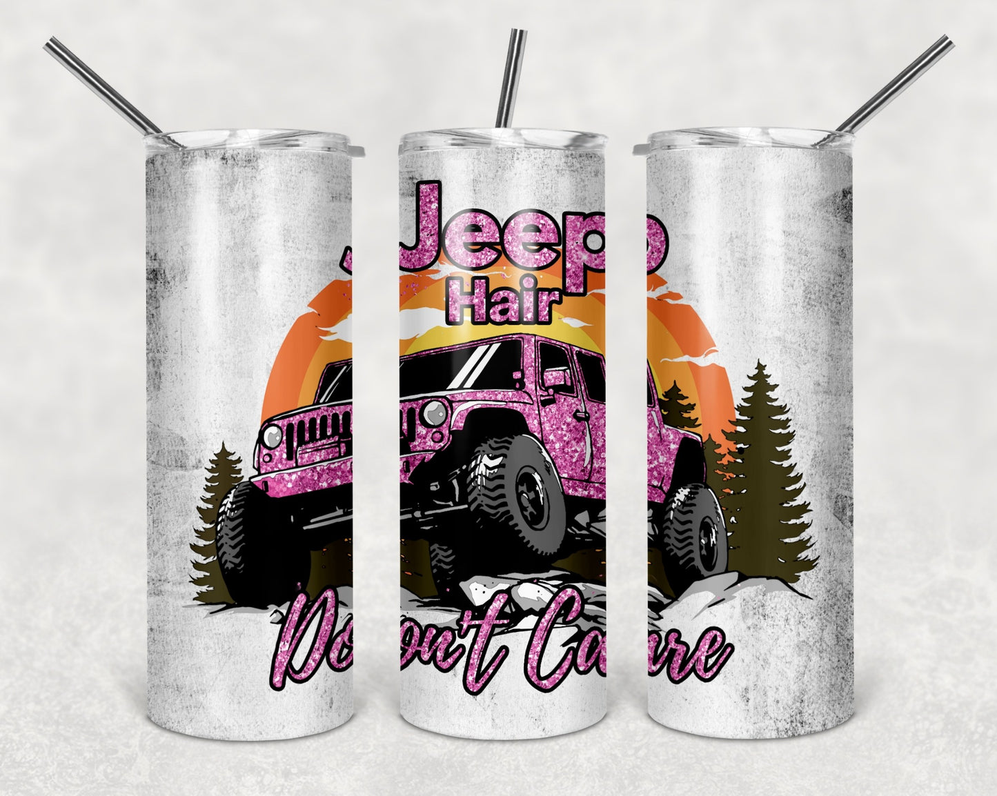 Creative Tumblers ~ Jeep Hair Don't Care