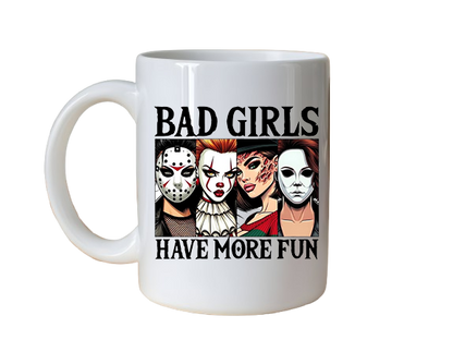 Mugs~ Halloween Bad Girls Have More Fun