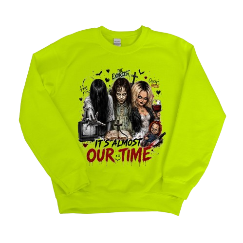 Sweatshirt Season ~ It's Almost Our Time Ladies Crewneck Unisex