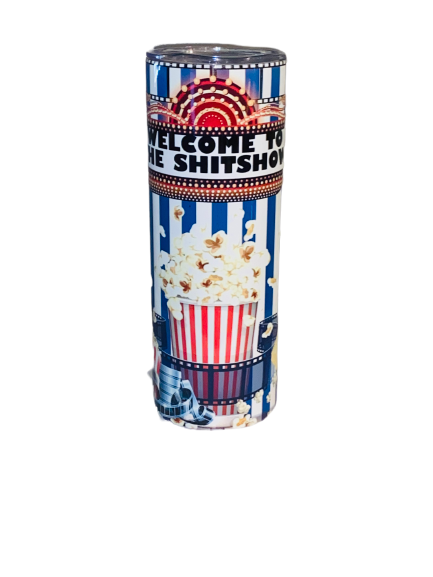 Creative Tumblers ~ Welcome To The Sh*tshow 20 Oz.