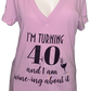 Birthday Tee ~ I'm Turning 40 & Wining About It
