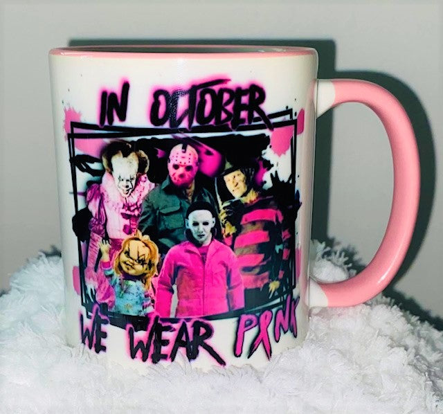 Mugs~ In Oct. We Wear Pink Scary Movie Theme