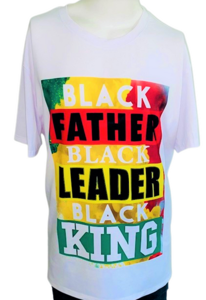 Dad Life Tee ~ Black Father, Leader & King