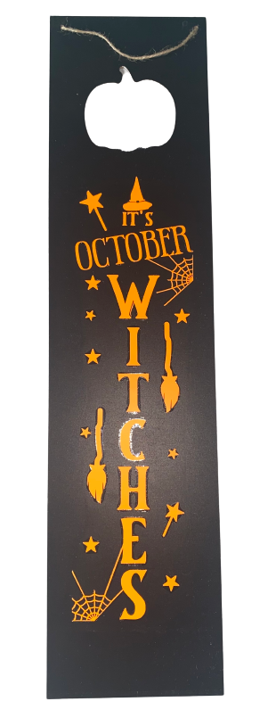 Halloween Signs ~ It's October Witches
