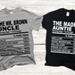Cousin Tees ~ The Madea Auntie