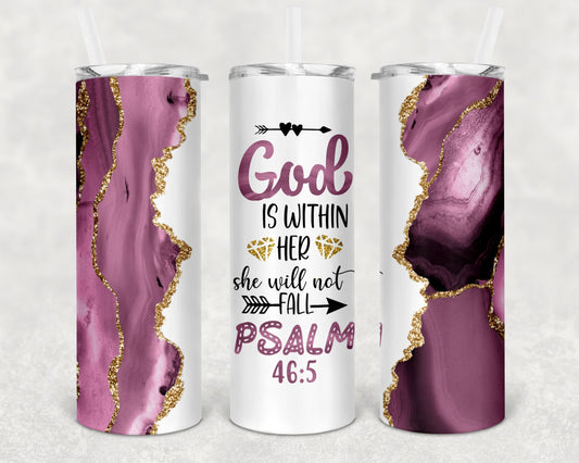 Creative Tumblers ~ God Is Within Her She Will Not Fall