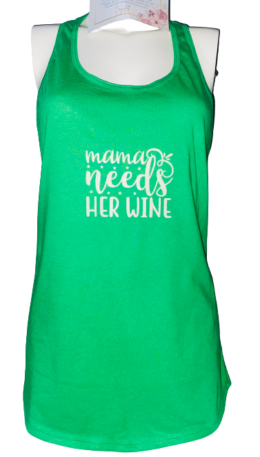 Momlife ~ Mama Needs Her Wine Glow N Dark Ladies Tank