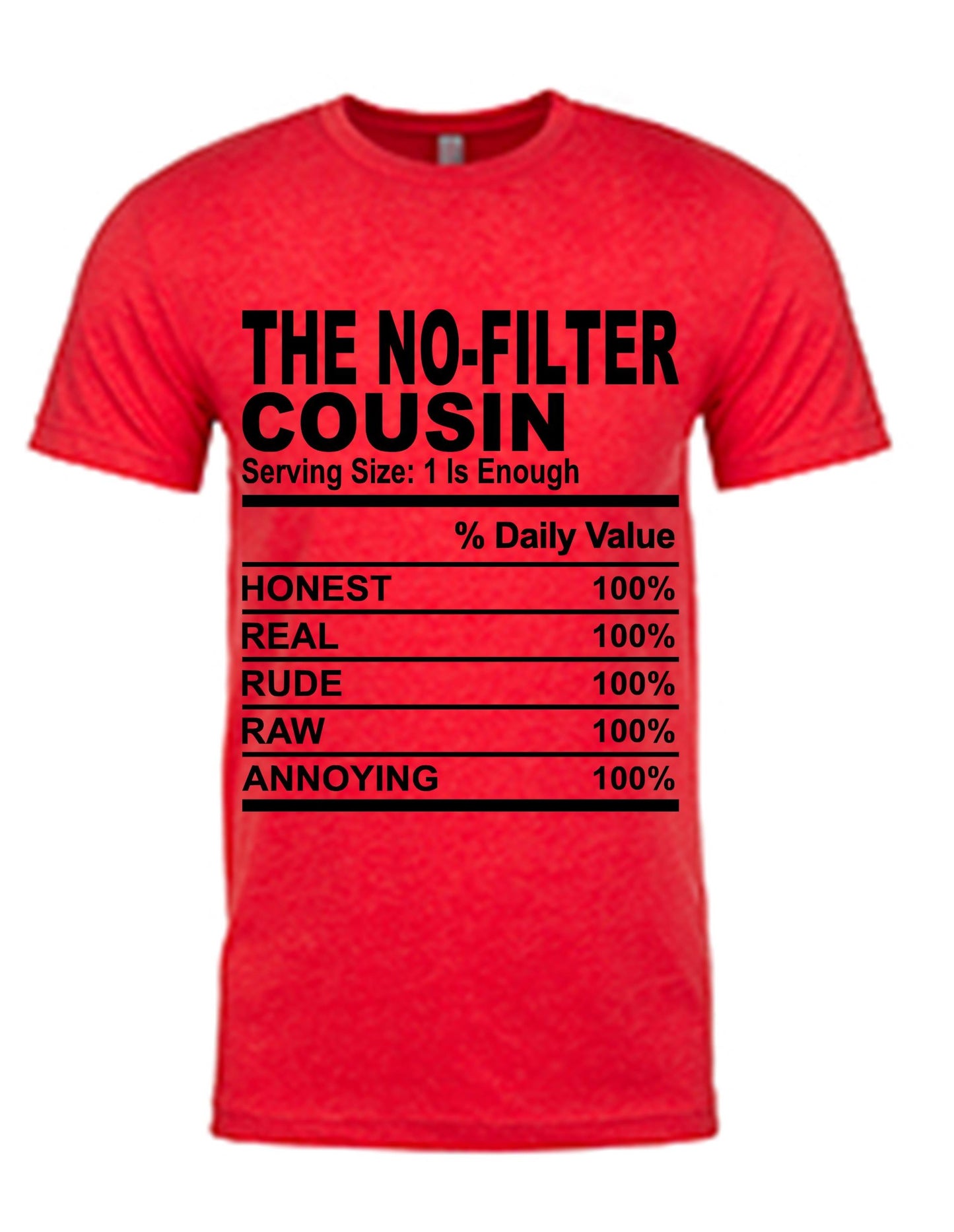 Cousin Tees ~ The No Filter Cousin