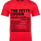 Cousin Tees ~ The Petty Cousin
