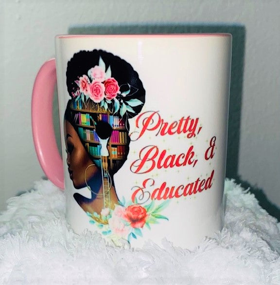 Mugs ~ Pretty, Black & Educated