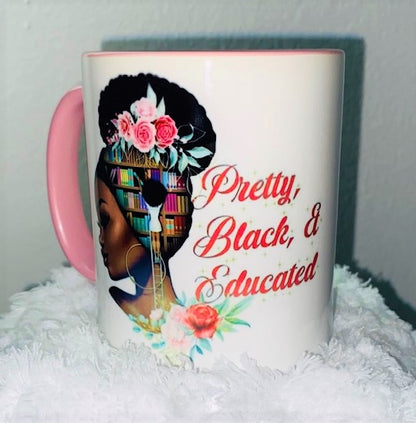 Mugs ~ Pretty, Black & Educated