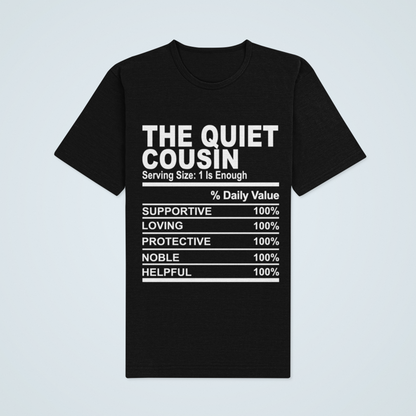 Cousin Tees ~ The Quiet Cousin
