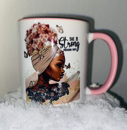 Mugs ~ She Is Strong