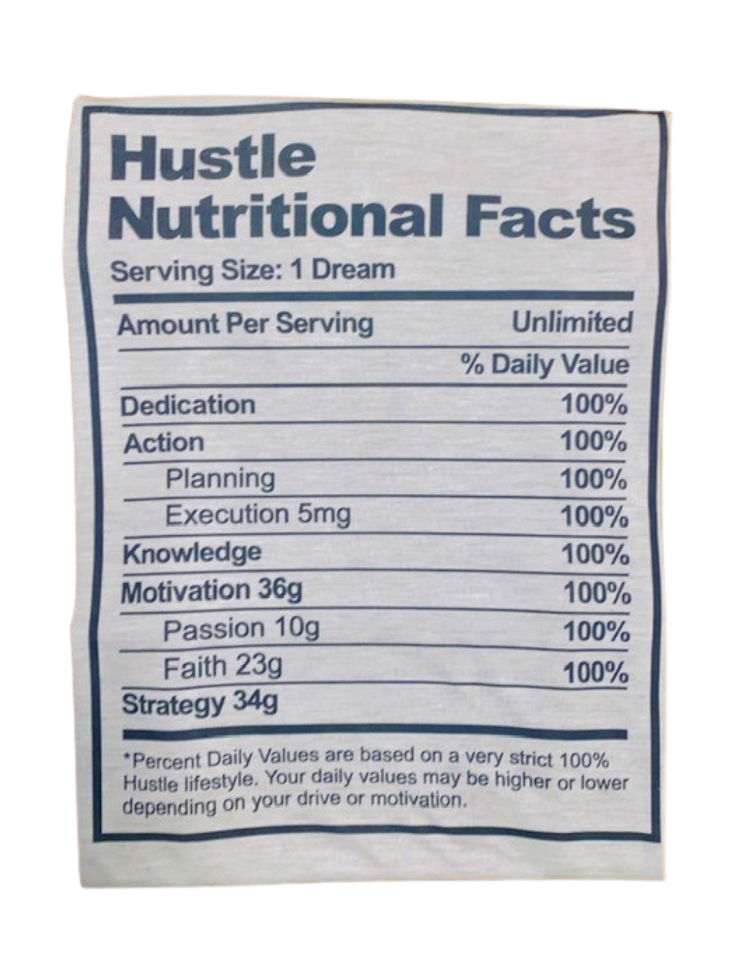 Grind Tee ~ Hustle Nutrition Facts