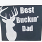 Dad Life Tee ~ Best Buckin' Dad