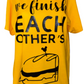 Couples T Shirt Set ~ We Finish Each Others Sandwiches