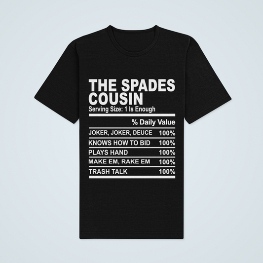 Cousin Tees ~ The Spades Cousin