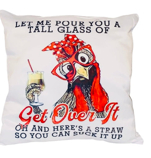 Throw Pillow ~Pour You A Glass Of Suck It Up (Funny)