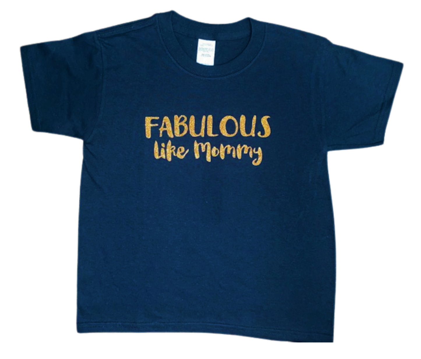 Youth Tee ~ Fabulous Like Mommy