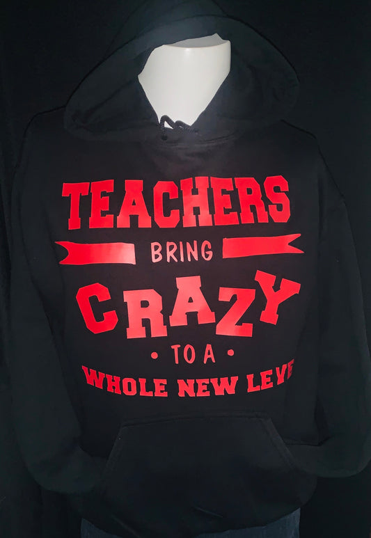 Teacher Appreciation ~ Teachers Bring The Crazy